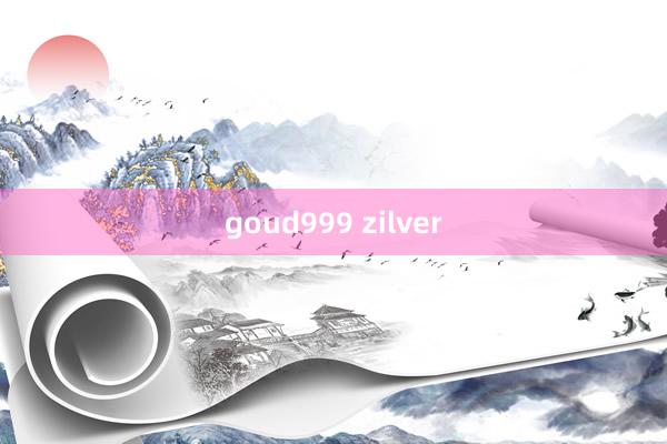 goud999 zilver