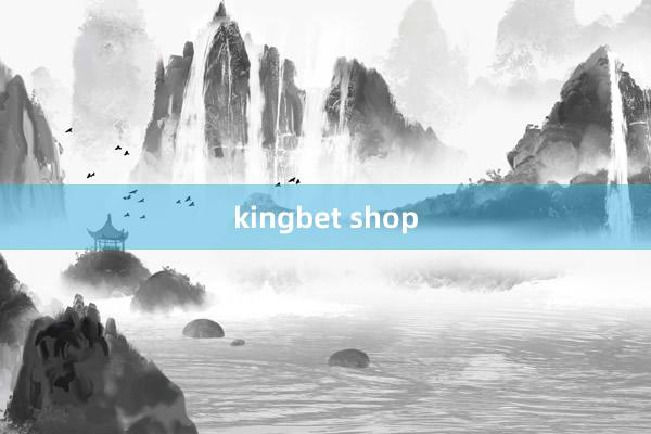 kingbet shop