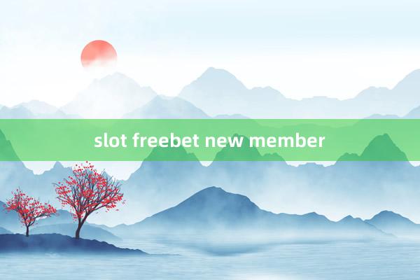 slot freebet new member