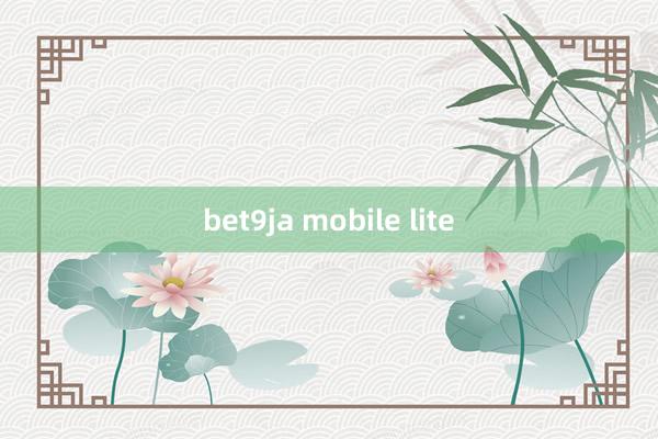 bet9ja mobile lite