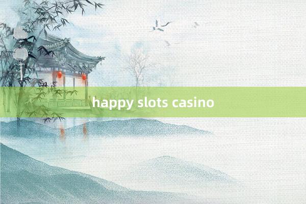 happy slots casino