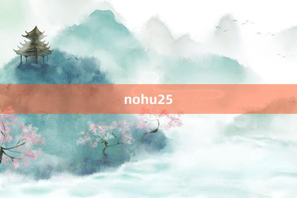 nohu25