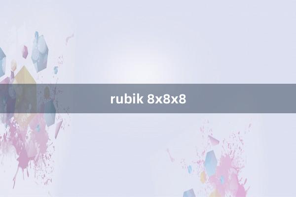 rubik 8x8x8