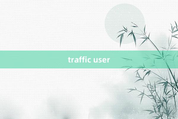 traffic user