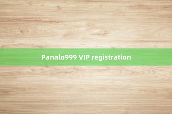 Panalo999 VIP registration